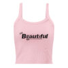 Women’s "BEAUTIFUL" micro-rib tank top